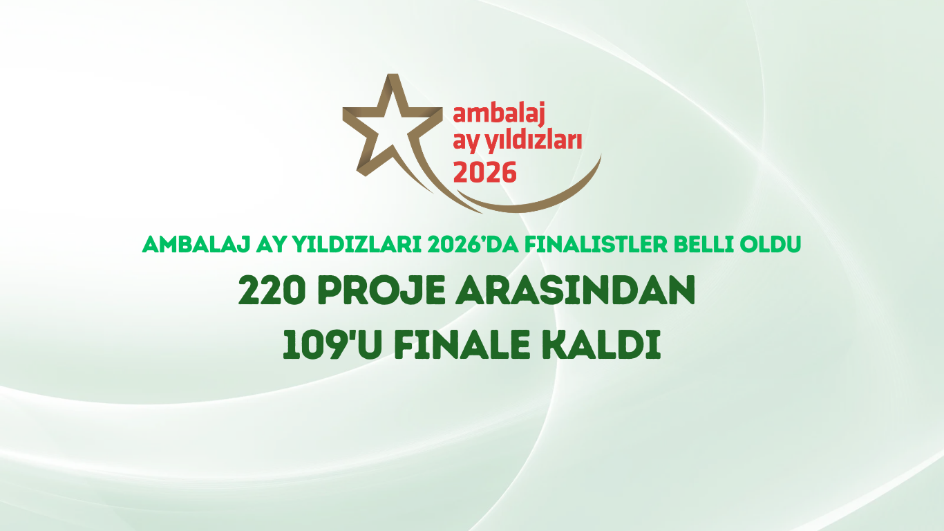 Ambalaj Ay Yıldızları 2026'da finalistler belli oldu