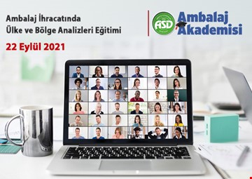 ASD Ambalaj Akademisi Ambalaj İhracatında Ülke ve Bölge Analizleri Online Eğitimi