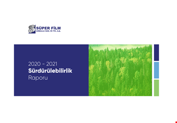 Süper Film Ambalaj 2020 - 2021 Sürdürülebilirlik Raporunu Yayınladı